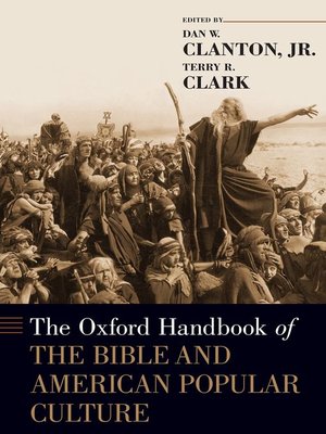 cover image of The Oxford Handbook of the Bible and American Popular Culture